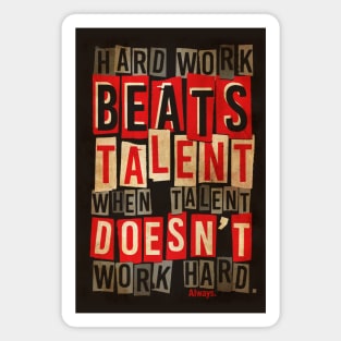 Hard Work poster Magnet